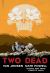 Two Dead Two Dead