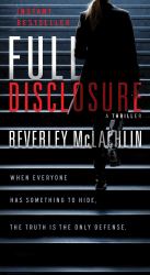 Full Disclosure : A Novel