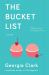 The Bucket List : A Novel The Bucket List : A Novel