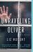 Unraveling Oliver : A Novel Unraveling Oliver : A Novel