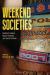 Weekend Societies : Electronic Dance Music Festivals and Event-Cultures