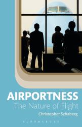 Airportness : The Nature of Flight