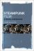 Steampunk Film : A Critical Introduction