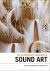 The Bloomsbury Handbook of Sound Art The Bloomsbury Handbook of Sound Art