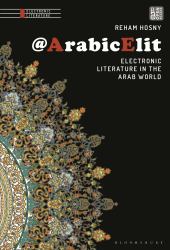 @arabicelit : Electronic Literature in the Arab World