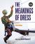 The Meanings of Dress The Meanings of Dress