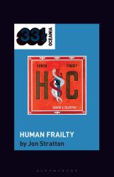 Hunters and Collectors's Human Frailty