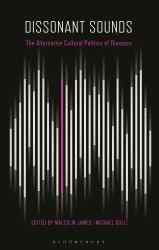 Dissonant Sounds : The Alternative Cultural Politics of Diaspora