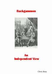 Backgammon - an Independent View