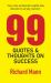 99 Quotes and Thoughts on Success : Inspiring Reflections to Help You Reach the Pinnacle of Personal and Professional Achievement