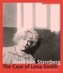 Josef Von Sternberg : The Case of Lena Smith