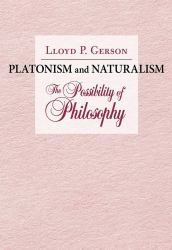 Platonism and Naturalism : The Possibility of Philosophy