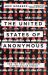 The United States of Anonymous : How the First Amendment Shaped Online Speech