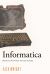 Informatica : Mastering Information Through the Ages