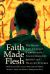 Faith Made Flesh : The Black Child Legacy Campaign for Transformative Justice and Healthy Futures