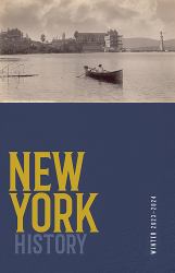 New York History, Volume 104, Number 2 : Winter 2023-2024