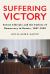 Suffering Victory : Soviet Liberals and the Failure of Democracy in Russia, 1987-1993