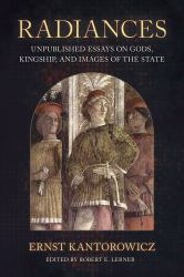 Radiances : Unpublished Essays on Gods, Kingship, and Images of the State