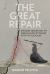 The Great Repair : Emotions, Memory, and the German-Jewish Settlement after the Holocaust