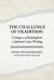 The Challenge of Tradition : Critique and Redemption in Adorno's Late Writing