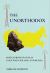 The Unorthodox : Soviet Protestants in Cold War Ukraine and Russia
