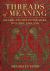 Threads of Meaning : Islamic and Byzantine Silks in Gothic England