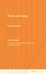 There and Away : Topobiographies