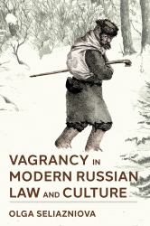 Vagrancy in Modern Russian Law and Culture