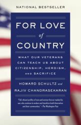 For Love of Country : What Our Veterans Can Teach Us about Citizenship, Heroism, and Sacrifice