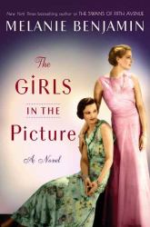 The Girls in the Picture : A Novel