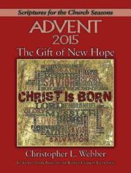 The Gift of New Hope - Large Print : An Advent Study Based on the Revised Common Lectionary