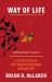 Way of Life Participant Guide : A Study Based on the Great Spiritual Migration