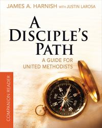 A Disciple's Path Companion Reader 519256 : Deepening Your Relationship with Christ and the Church