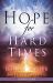 Hope for Hard Times Leader Guide : Lessons on Faith from Elijah and Elisha