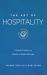 The Art of Hospitality : A Practical Guide for a Ministry of Radical Welcome