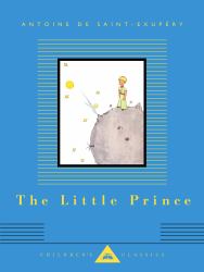 The Little Prince : Translated by Richard Howard