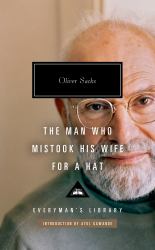 The Man Who Mistook His Wife for a Hat : And Other Clinical Tales