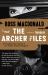 The Archer Files : The Complete Short Stories of Lew Archer, Private Investigator