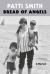 Bread of Angels : A Memoir Bread of Angels : A Memoir