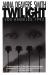 Twilght: Los Angeles, 1992