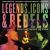 Legends, Icons and Rebels : Music That Changed the World