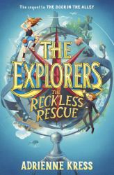 The Explorers: the Reckless Rescue