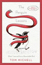 The Penguin Lessons : What I Learned from a Remarkable Bird