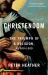 Christendom : The Triumph of a Religion, AD 300-1300
