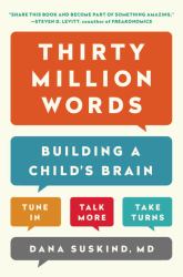 Thirty Million Words : Building a Child's Brain