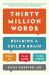 Thirty Million Words : Building a Child's Brain