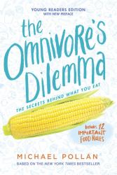 The Omnivore's Dilemma : Young Readers Edition