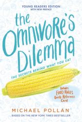 The Omnivore's Dilemma : Young Readers Edition