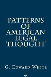 Patterns of American Legal Thought