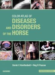 Diseases and Disorders of the Horse